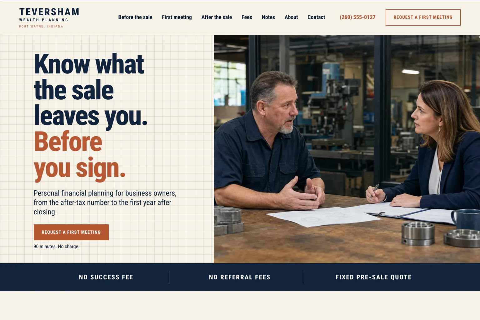 Home page of Teversham Wealth Planning, built by Theo: the headline Know what the sale leaves you. Before you sign., a Request a first meeting button, a planner and a shop owner talking at a workbench, and a band reading No success fee, No referral fees, Fixed pre-sale quote