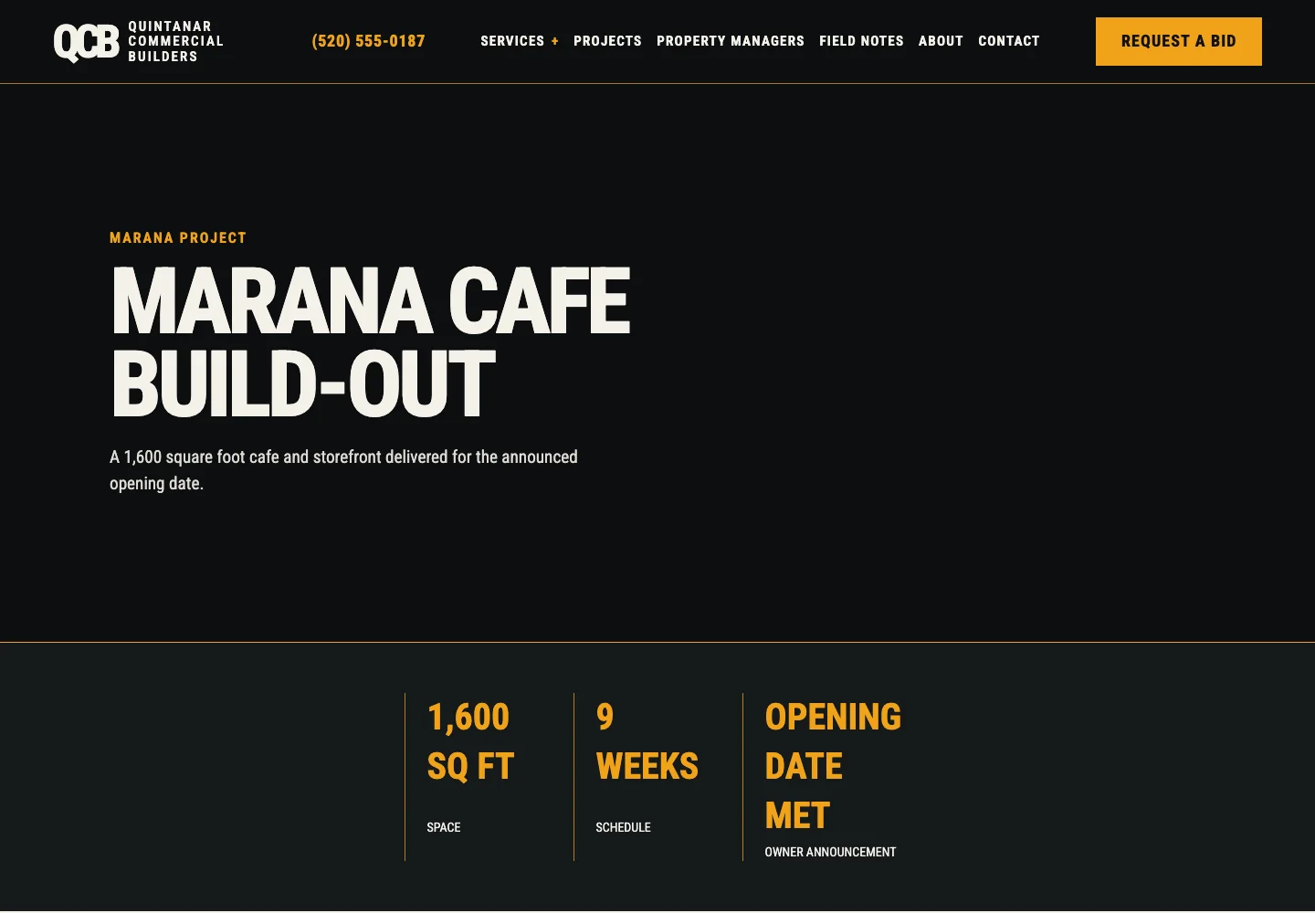 Quintanar Commercial Builders project page for the Marana Cafe Build-Out, built by Theo, with the size, 1,600 sq ft, and the schedule, 9 weeks, in a row under the title