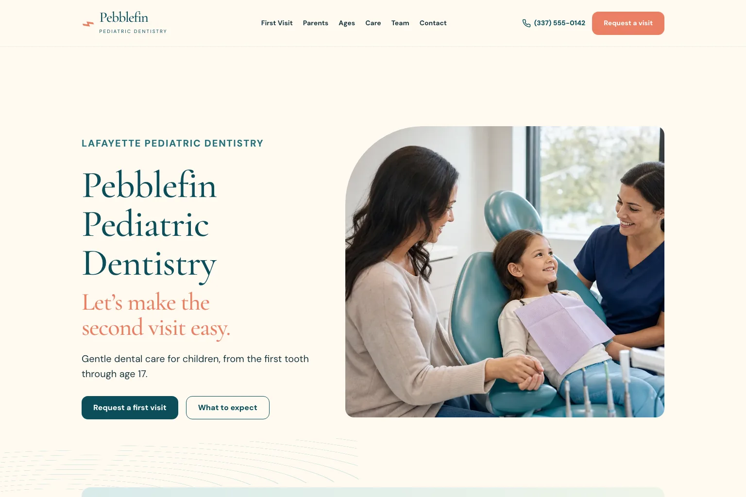 Home page of Pebblefin Pediatric Dentistry, built by Theo: the headline Let's make the second visit easy., a Request a first visit button, and a girl in the dental chair holding her mother's hand