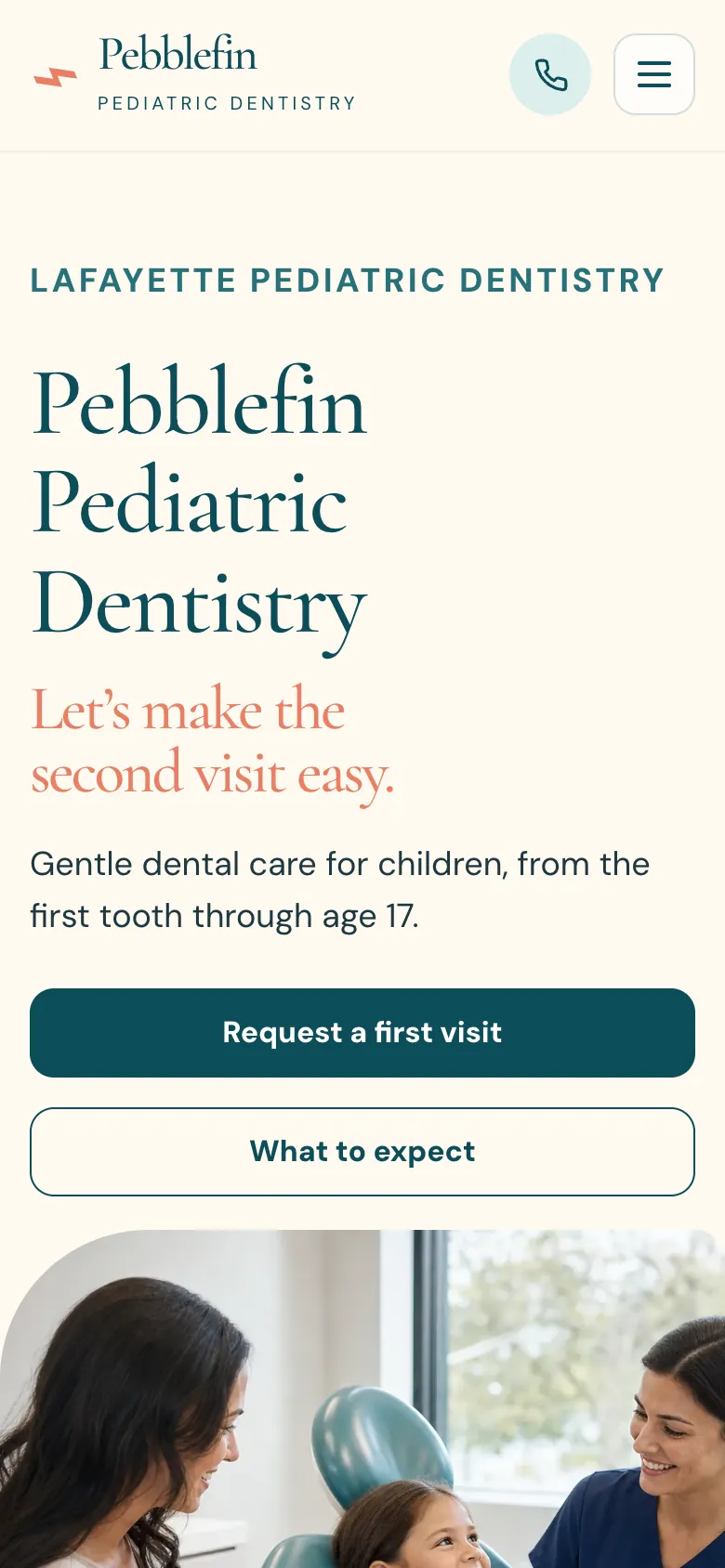 Pebblefin Pediatric Dentistry home page on a phone, built by Theo: a round phone button beside the menu, the ages the office sees under the headline, and Request a first visit above What to expect