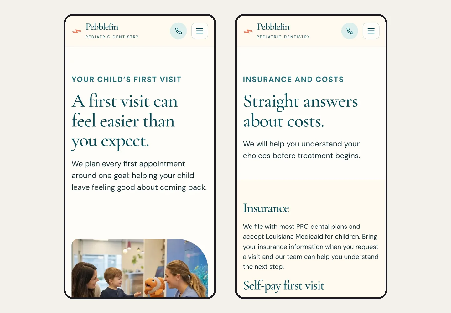 Pebblefin Pediatric Dentistry on a phone, built by Theo: the first visit page headed A first visit can feel easier than you expect, beside the insurance and costs page