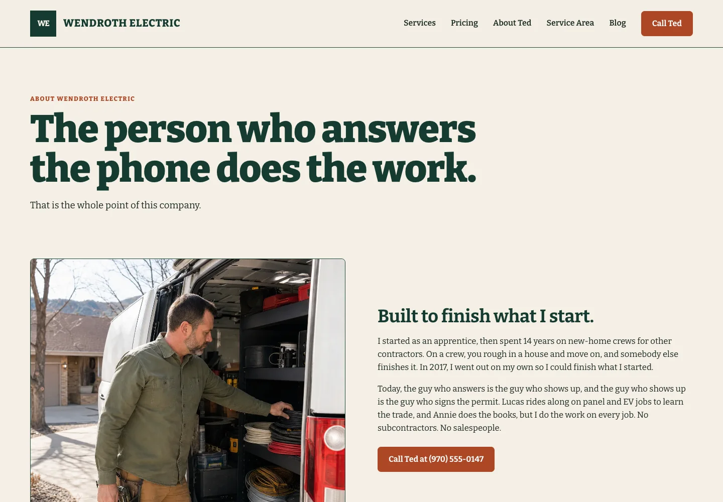 Wendroth Electric About page, built by Theo: the headline The person who answers the phone does the work, a photo of Ted at his van, and his story of going out on his own in 2017
