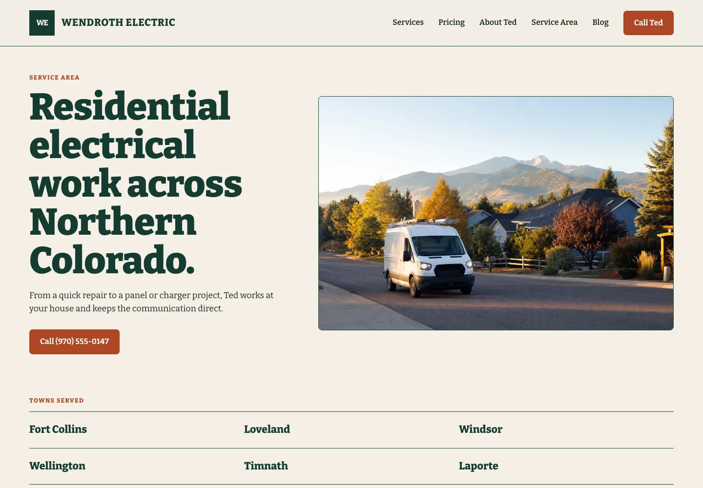 Wendroth Electric Service Area page, built by Theo: the headline Residential electrical work across Northern Colorado, a photo of the van on a residential street, and the six towns served from Fort Collins to Laporte