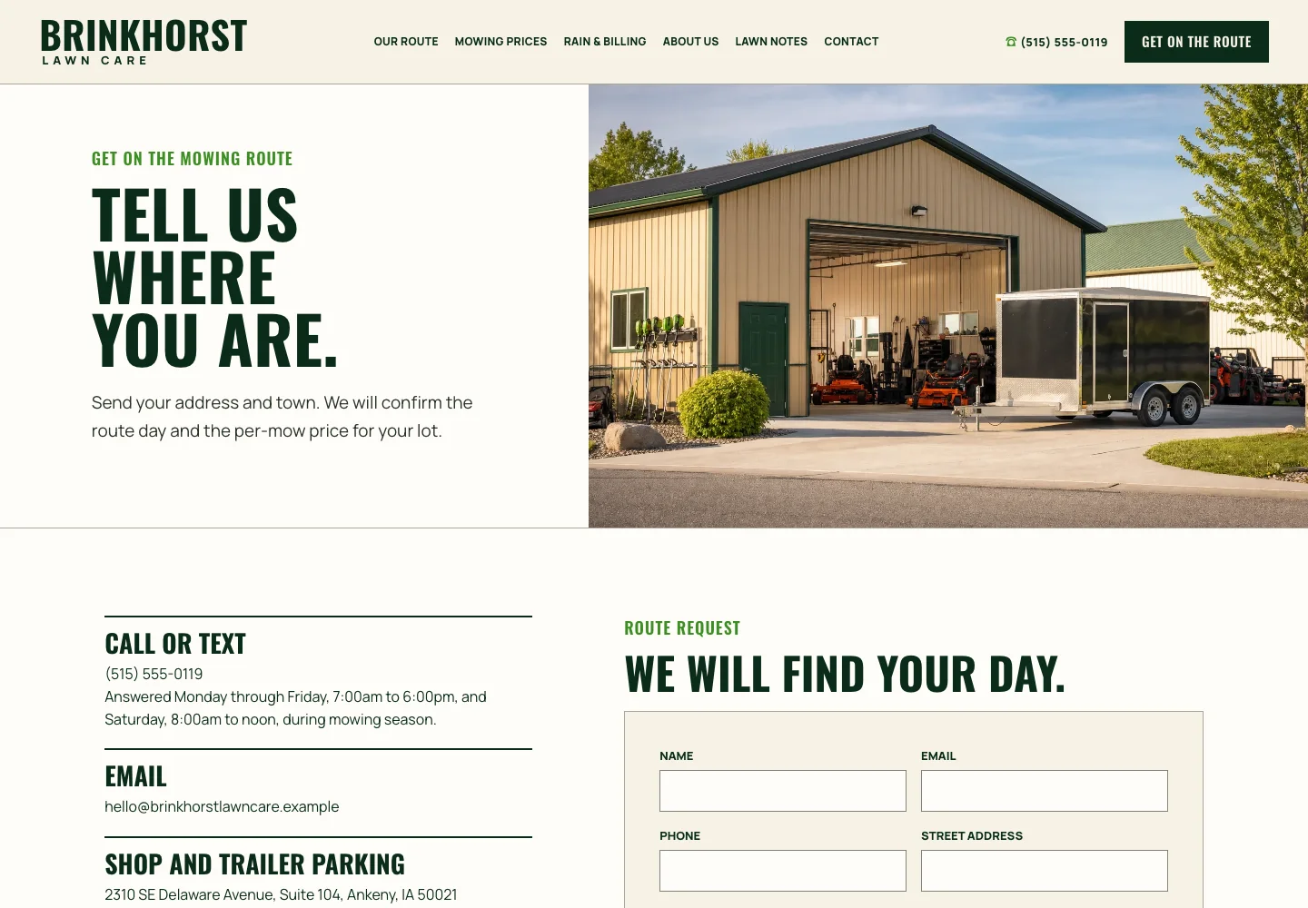 Brinkhorst Lawn Care contact page, built by Theo: the heading Tell us where you are, the line about the route day and the per-mow price, a photo of the shop and trailer, and the call or text and email details beside the start of the route request form