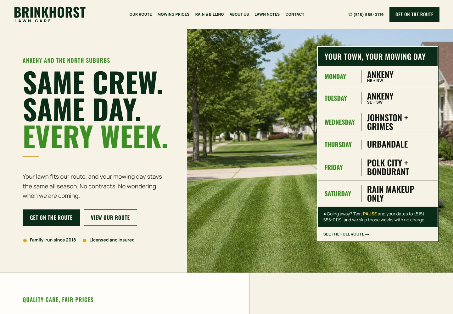 Brinkhorst Lawn Care home page, built by Theo: the headline Same crew. Same day. Every week. beside a route card listing the towns mowed each weekday