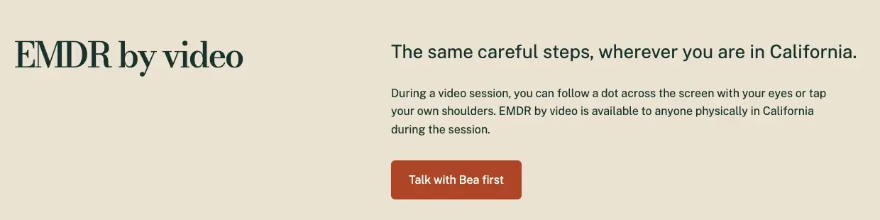 Kelderwick Trauma Therapy EMDR page, built by Theo: the section EMDR by video, follow a dot across the screen or tap your own shoulders, open to anyone physically in California during the session, with a Talk with Bea first button